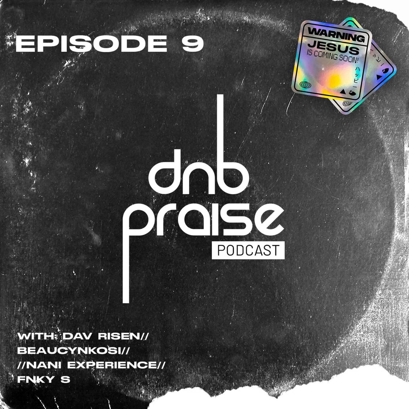 Dnb Praise Podcast