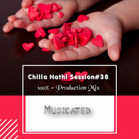 Chilla Nathi Session#38 - 100% Production Mix by Loxion Deep Xina Simphiwe
