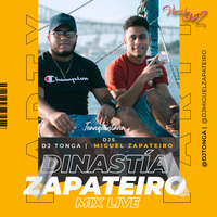 La DinastiaZapateiro Mix Live by DjTonga507