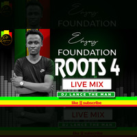 FOUNDATION ROOTS 4 (set 4 live mix) -DJ LANCE THE MAN 0719160075 by Mc Fakoly Reggae