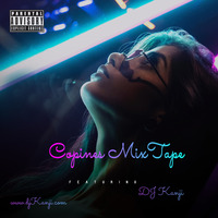The Copines Mixx-Dj Kanji Mixxes +254 704 669 572 by DJ Kanji