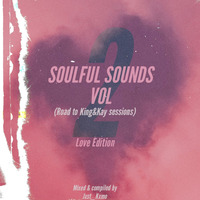 Soulful Sounds vol 2, LOVE EDITION by DJ Jxst_Kxmo