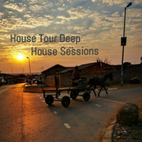 House_Tour_Deep_house_Sessions_005 by Tsama