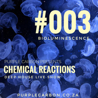 Bioluminescence - Chemical Reactions Mix #003 by Purple Carbon