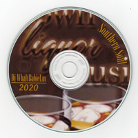 Southern Soul Brown Liquor Quick Mix 2020 (Dj WhaltBabieLuv) by Dj WhaltBabieLuv