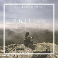 Philisa (Original Mix) by TouchedSouls MFK