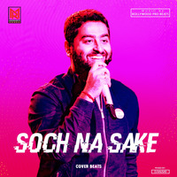 Soch Na Sake Cover By Aditya Dubey | Mahamaya Records by Mahamaya Records
