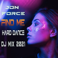 Hard House Mix 2021 | Jon Force | Find Me | EastcoastNRG.COM by Jon Force
