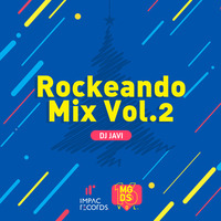 Rockeando Mix Live Vol.2 - DJ Javi IR by Impac Records
