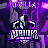 Warriors (Theme Song) by DJ Ouija