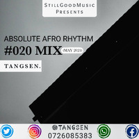 Absolute Afro Rhythm 020 Mix By Tangsen by Tangsen