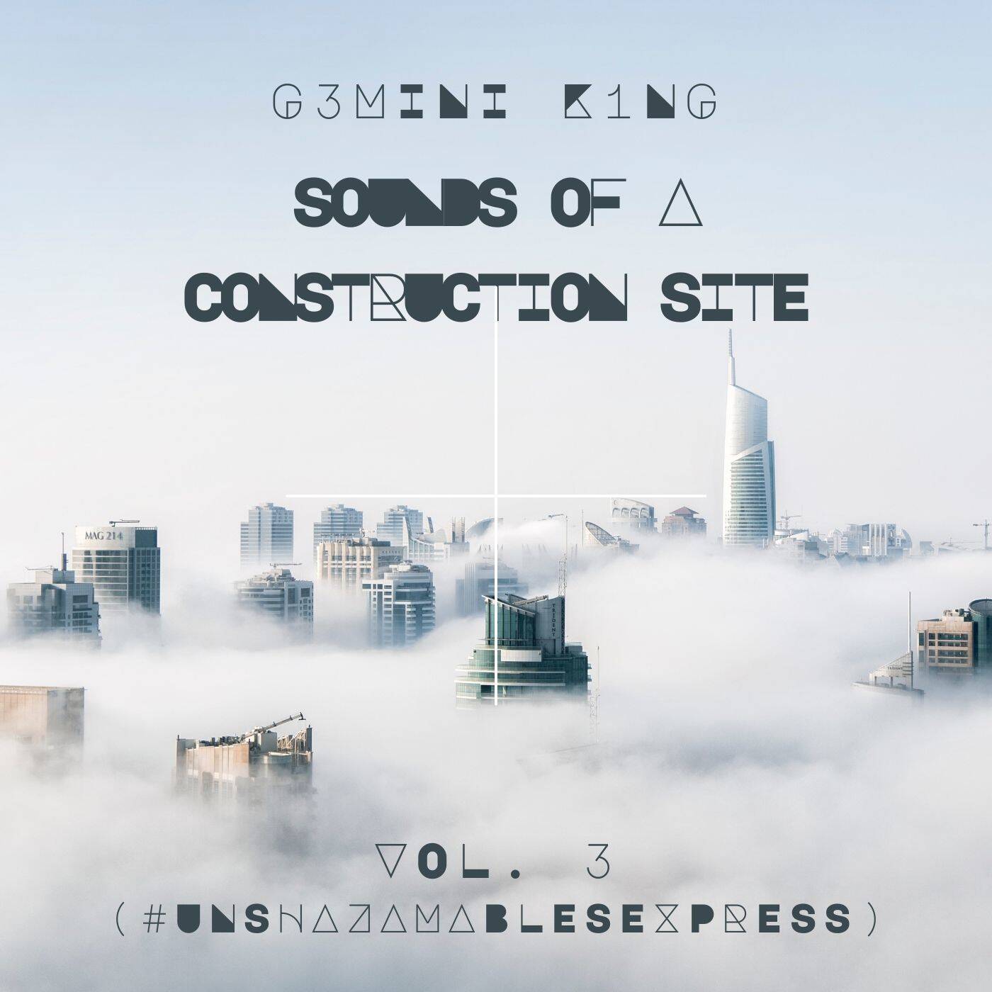 Sounds Of A Construction Site™ Vol. 03 (Mixed by G3MINI K1NG) episode artwork