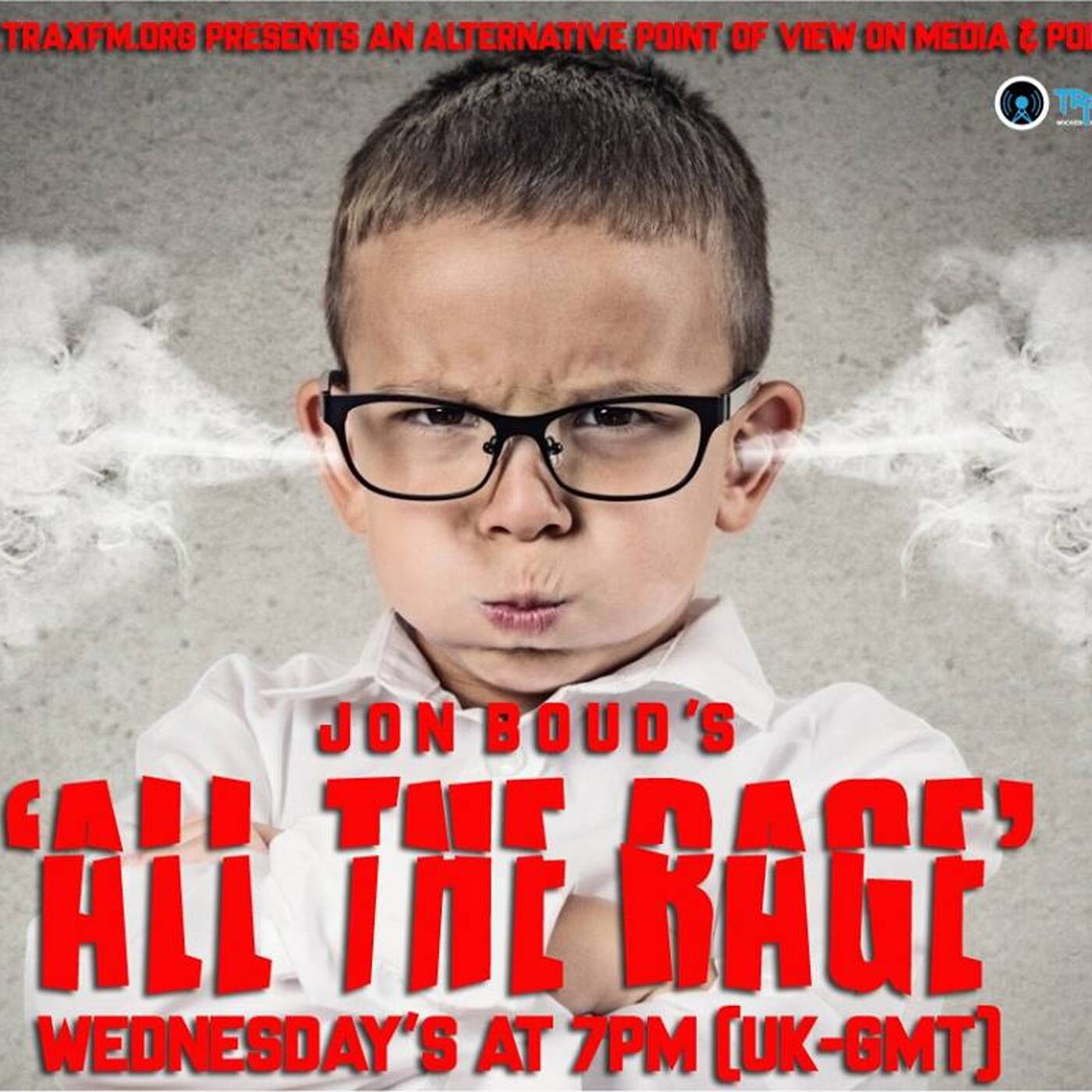 Jon Boud's All The Rage On www.traxfm.org - Carlos RMT Dispute Special - 22nd June 2022 episode artwork