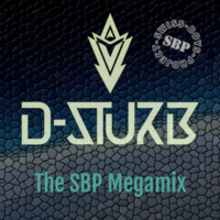 D-Sturb The SBP Megamix 2021 by SimBru / Swiss Boys Project / M-System