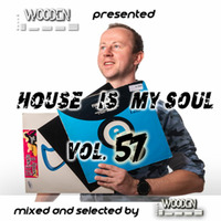 WOODEN HOUSE IS MY SOUL VOL.57 320 kbps by DJ WDN - WOODEN - POLAND