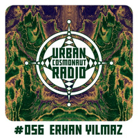 UCR #056 by Erhan Yilmaz by Urban Cosmonaut Radio
