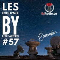 Evolu'Mix #57 &quot;Remember&quot; (DjRadio.ca) by leo cartero