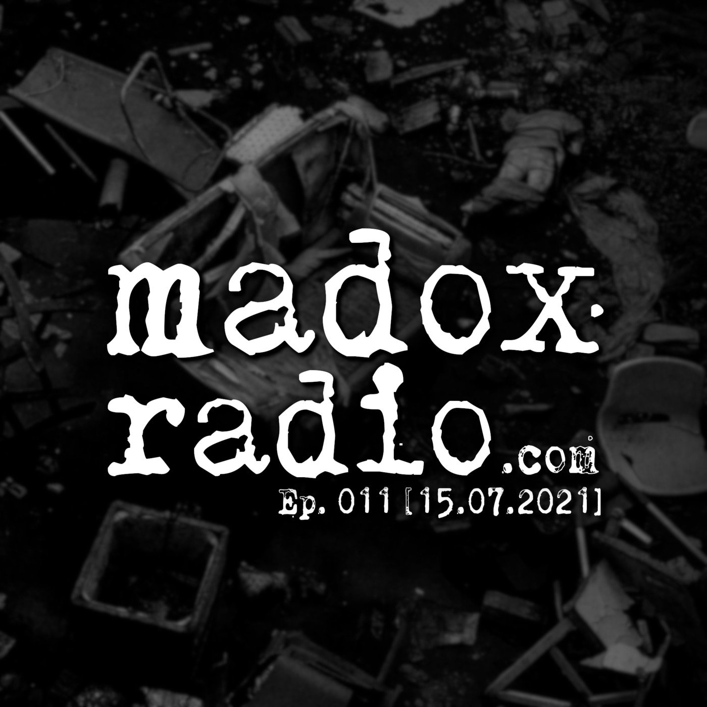 madox radio 011 [15.07.2021]