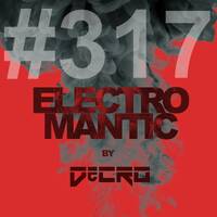 DeCRO - Electromantic #317 by DeCRO