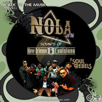 Black to the Music #20 - NOLA#16 (June 27th, 2021) - THE SOUL REBELS by Black to the Music