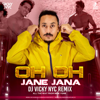 Oh Oh Jane Jaana (Remix) - DJ VICKY NYC by AIDC