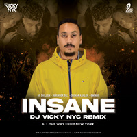 INSANE (REMIX) - DJ VICKY NYC by AIDC