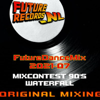 FutureRecords - FutureDanceMix 2021-07 (Mixcontest 90s Waterfall) by FutureRecords