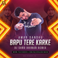 Bapu Tere Karke (Remix) - DJ Sonu Dhiman by DJsBuzz