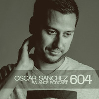 BFMP #604  Oscar Sanchez  19.06.2021 by #Balancepodcast