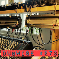 Dubwise #273 by Dubwiseradio / T-Jah