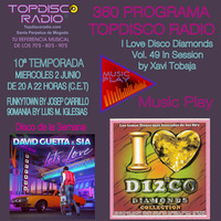 360 Programa Topdisco Radio Music Play I Love Disco Diamonds Vol 49 in session - Funkytown - 90mania - 02.06.21. by Topdisco Radio