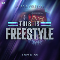 A-Style presents This Is Freestyle EP207 @ REALHARDSTYLE.NL 26.05.2021 by A-Style