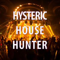Runkle's Hysteric house Hunter