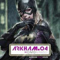 Arkham 04 By David Manso by David Manso