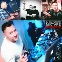 DJ SEM RUSSIAN MIXTAPE (DEZEMBER 2017) by Vitali Becker