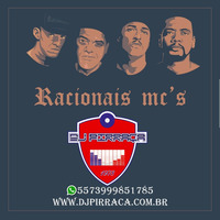 Racionais.MCs.by.DJ.Pirraca by DJ PIRRAÇA