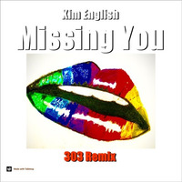 Kim English - Missing you - 303 Remix by ɱaṧ