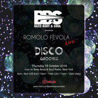 Disco Grooves By Romolo Fevola Live On Bass Body & Soul Radio - 18/10/2018 by Romolo Fevola