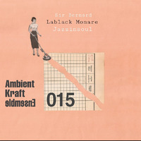 Ambient Kraft Ensemble 015 Mixed by Lablack by EGS Radio Podcast