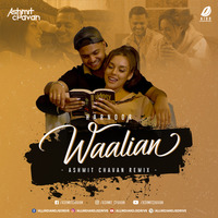 Waalian - Ashmit Chavan Remix by AIDD