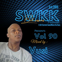 Somewhere ko kasi Belt session Vol 90 Mixed By Vusi by Somewhere Ko Kasi Belt Sessions(SWKK)