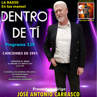 DENTRO DE TI Programa 329 - CANCIONES DE 1993 by Carrasco Media