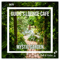 Guido's Lounge Cafe Broadcast #479 Mystic Garden (Tue 4 May 2021) by Urban Movement Radio