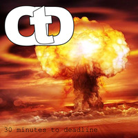 30 Minutes to Deadline by OtD