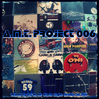 A.M.T. Project 06 by Dj~M...