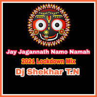 Jay Jagan Nath Namo Namah  - 2021 Lockdown Mix - Dj Shekhar by Deejay Shekhar