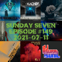 DJ AsuraSunil's Sunday Seven Mixshow #149 - 20210711 by AsuraSunil