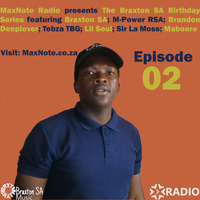 The Braxton Birthday Series #02 (feat. Maboere) by MaxNote Media