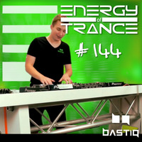 EoTrance #144 - Energy of Trance - hosted by BastiQ by Energy of Trance