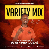 Variety Mix Vol 2    DjAsh Pro by DjAsh Pro Atifa-Oficial